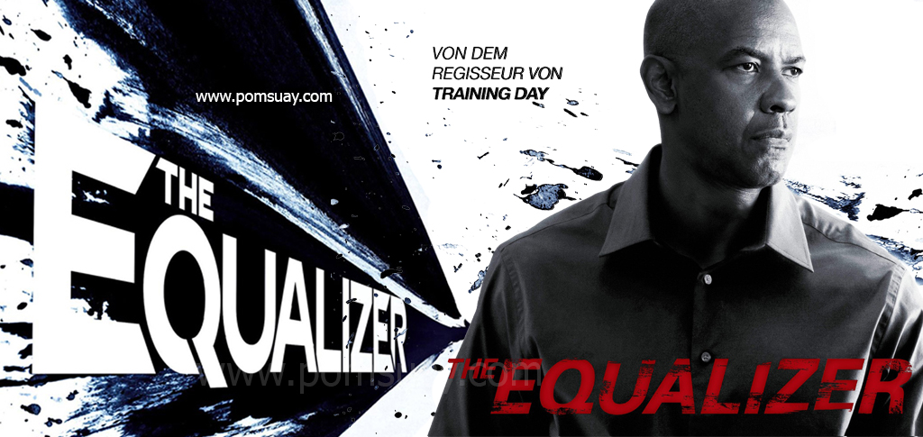The Equalizer (2014) มัจจุราชไร้เงา 4dx