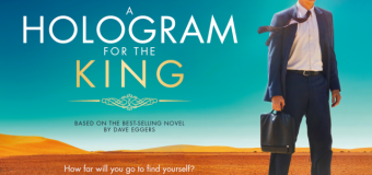 A Hologram for the King ผู้ชาย…หัวใจไม่หยุดฝัน