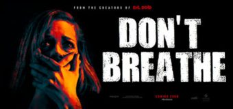 Don’t Breathe ลมหายใจสั่งตาย
