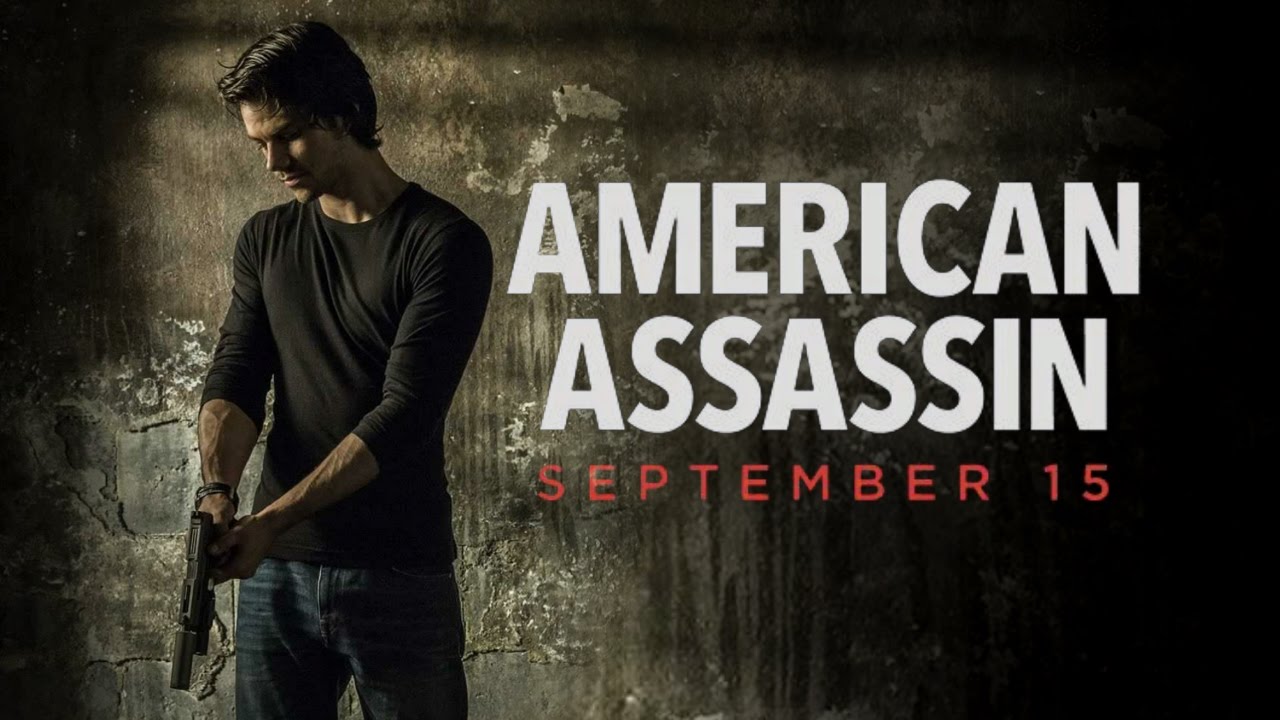 American Assassin อหังการ์ ทีมฆ่า
