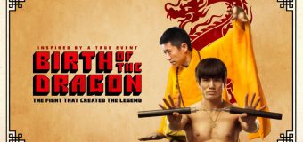 Birth of the Dragon บรูซ ลี มังกรผงาดโลก