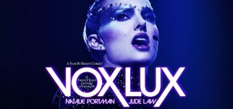 Vox Lux เกิดมาเพื่อร้องเพลง