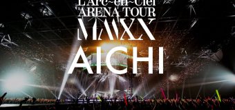 L Arc en Ciel ARENA TOUR MMXX