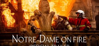 Notre Dame on Fire ภารกิจกล้า ฝ่าไฟนอเทรอดาม